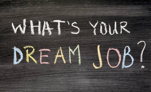 What's your dream job? Phrase handwritten on chalkboard